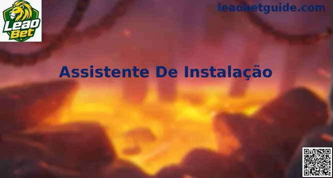 Interface explicativa do Assistente de Instalação do aplicativo Leao Bet