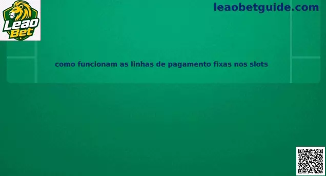 Linhas fixas em slots