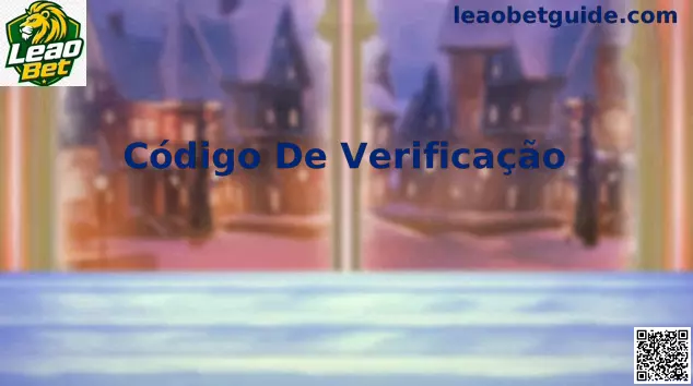 Código de Verificação Leao Bet