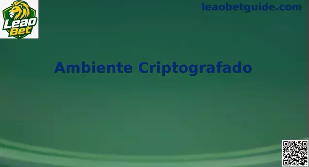 Ambiente Criptografado Leao Bet