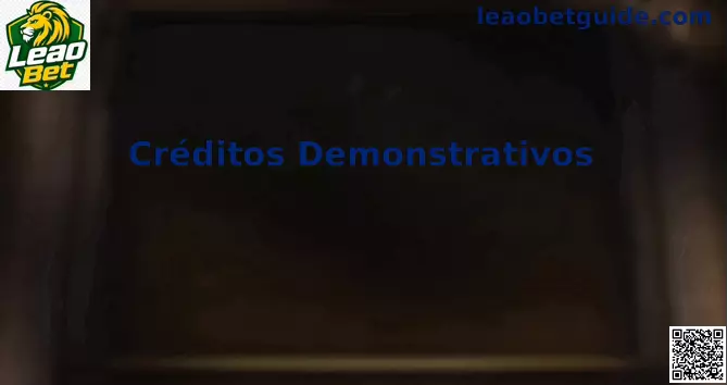 Créditos Demonstrativos Leao Bet - modo demo cassino