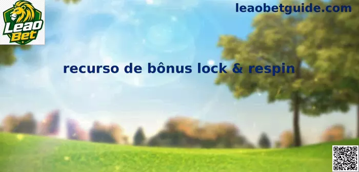 Lock & Respin em slots online