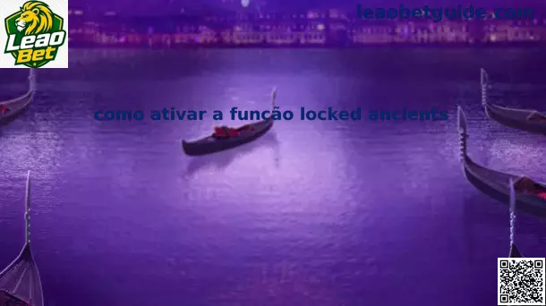 Locked Ancients Leao Bet Guia