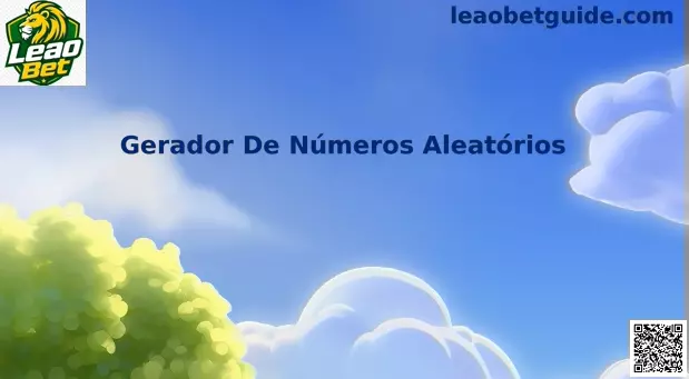 Gerador de Números Aleatórios Leao Bet