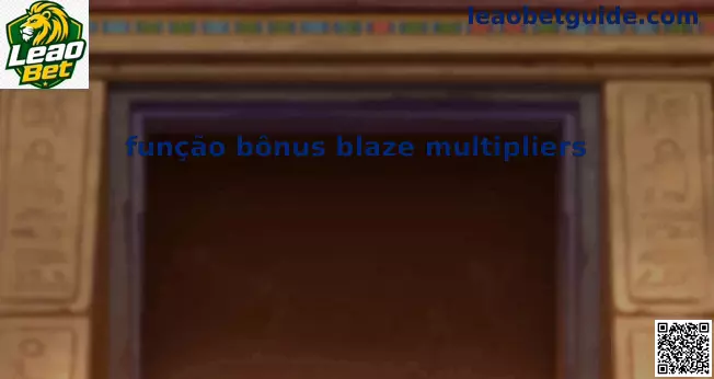 Blaze Multipliers Leao Bet