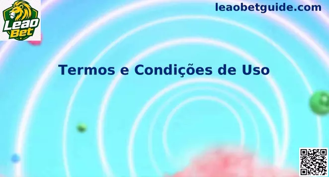 Termos e Condições Leao Bet